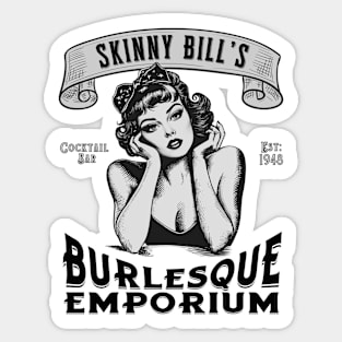 Skinny Bill's Burlesque Emporium Sticker
